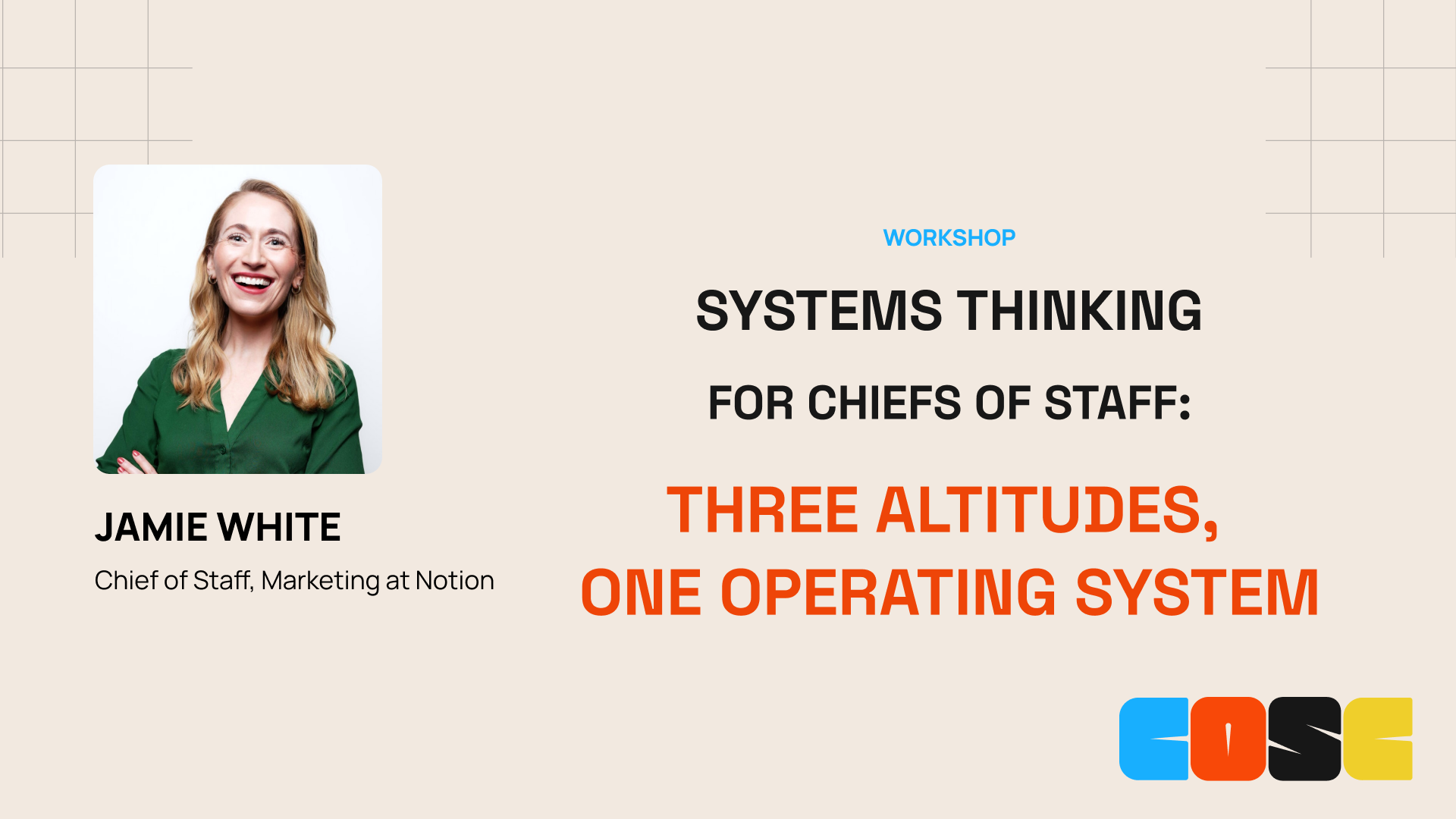 COSC NY 2025: Systems Thinking for Chiefs of Staff w/ Jamie White