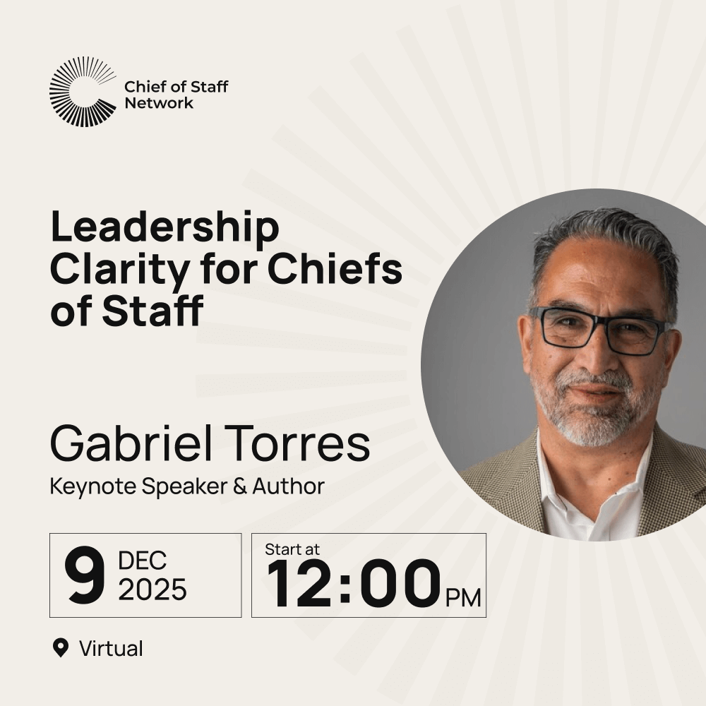 Leadership Clarity for Chiefs of Staff: Building Capabilities That Enable Alignment, AI-Era Resilience, and Strategic Execution