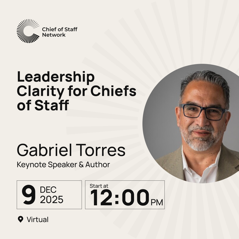 Leadership Clarity for Chiefs of Staff: Building Capabilities That Enable Alignment, AI-Era Resilience, and Strategic Execution