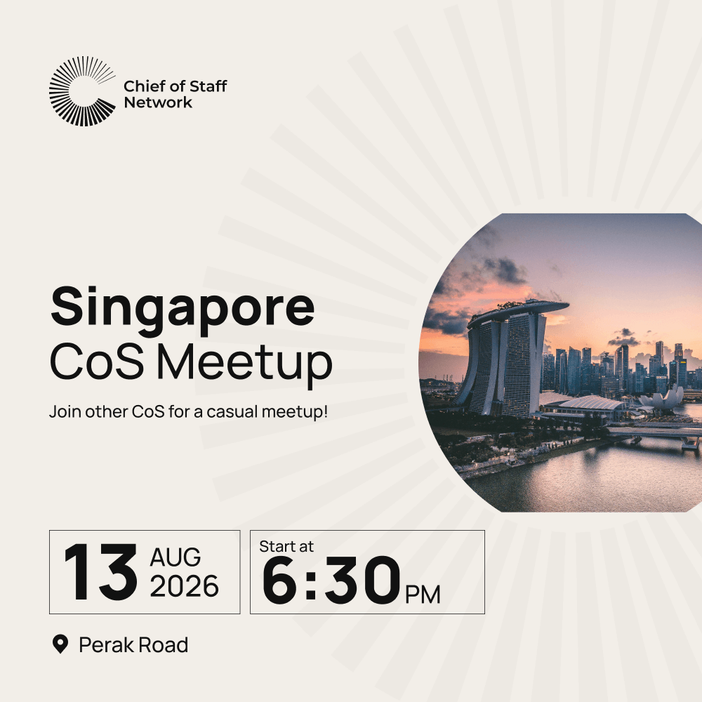 Singapore Chief of Staff Meetup (Aug 13)