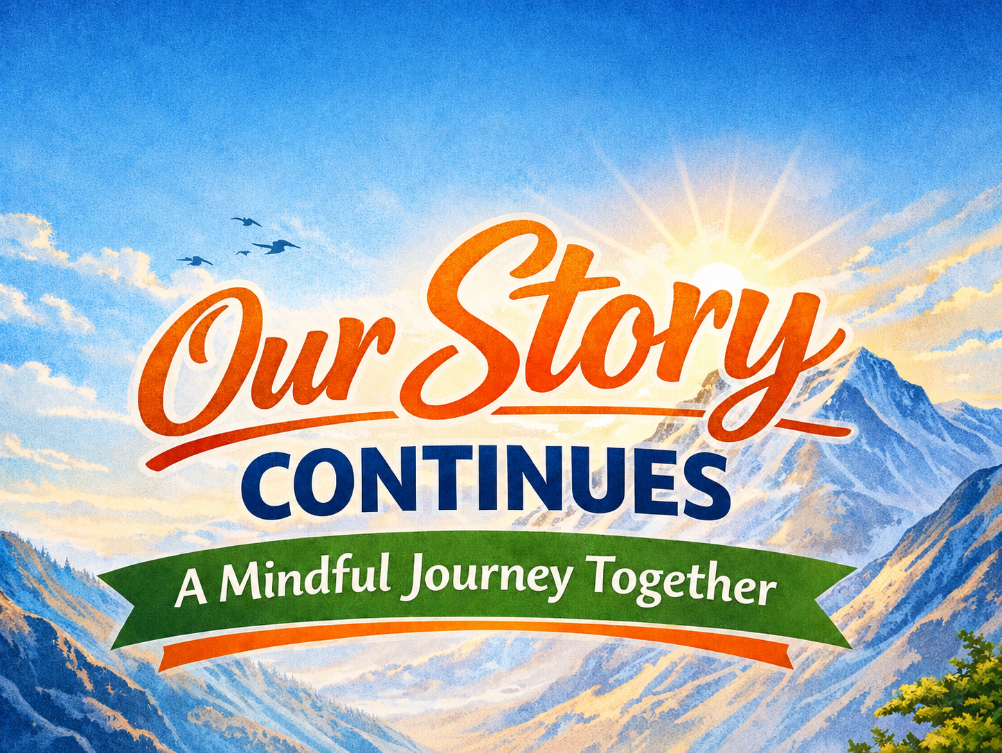 Our Next Chapter: A Mindful Journey Together