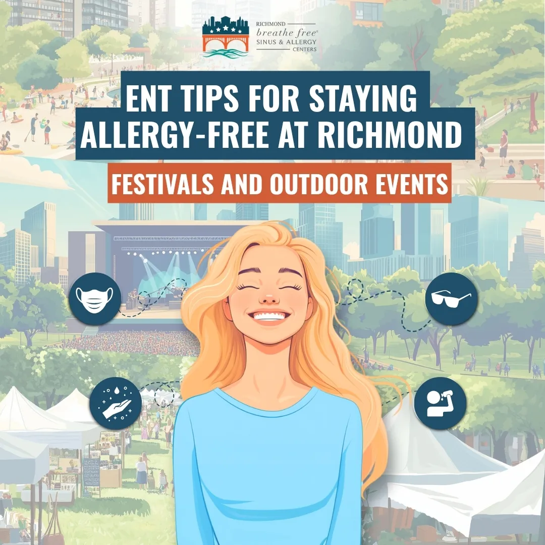 ENT Tips for Staying Allergy-Free at Richmond Festivals and Outdoor Events