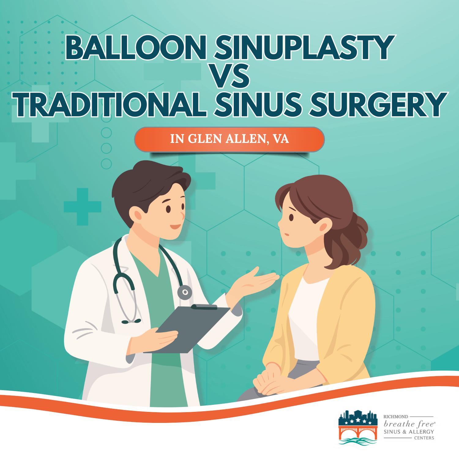 Balloon Sinuplasty vs. Traditional Sinus Surgery in Glen Allen, VA