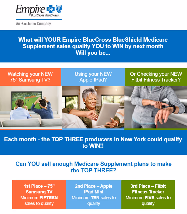 Empire BCBS: Win Monthly Prizes by Selling Medicare Supplement Plans!