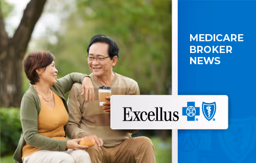 Excellus BCBS Medicare Broker News - Vol. 4 No. 1