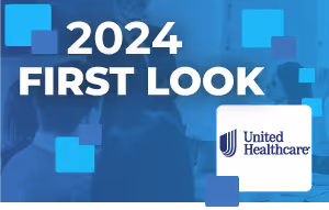 UnitedHealthcare 2024 First Looks Announced! 