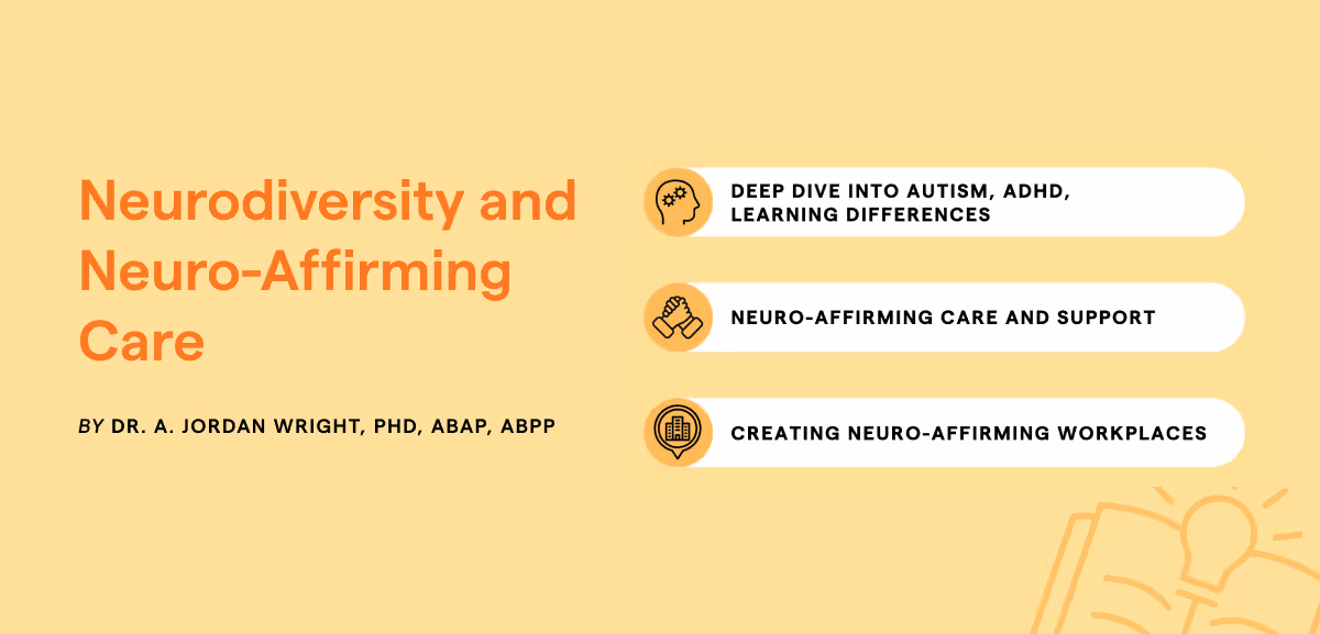 Neurodiversity & Neuro-Affirming Care