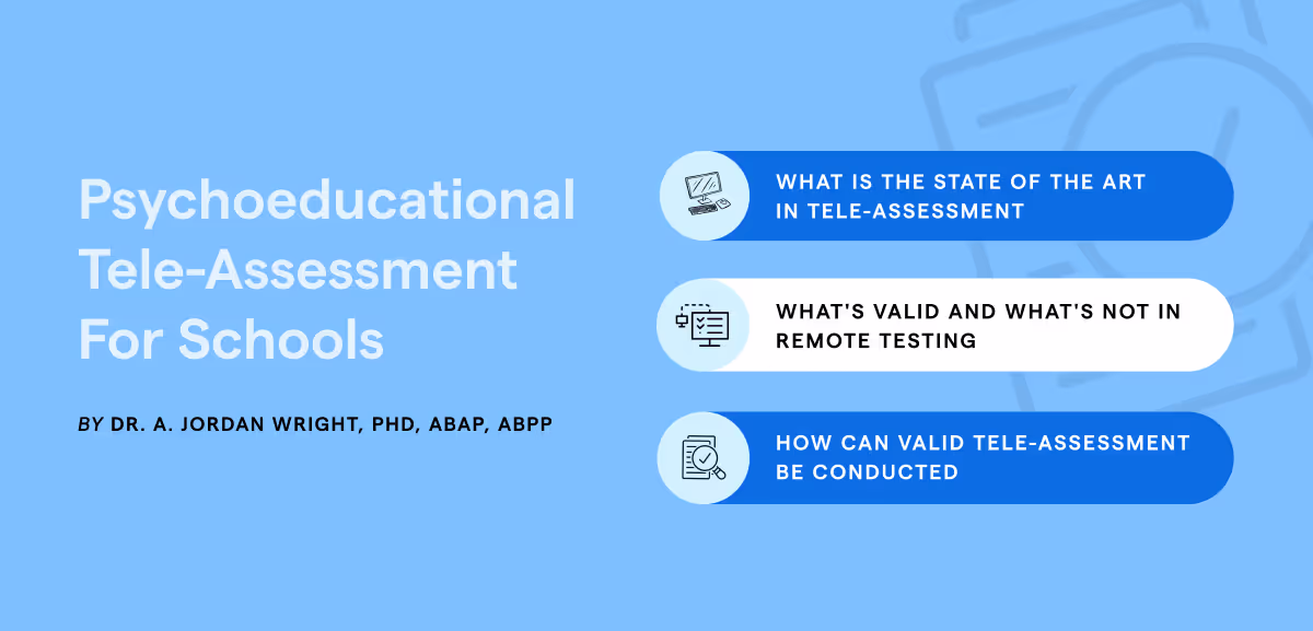 Psychoeducational Tele-Assessments for Schools
