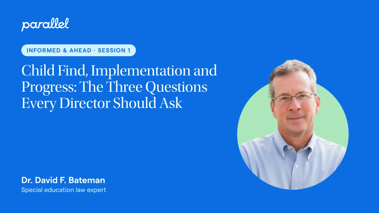 Child Find, Implementation and Progress: The Three Questions Every Director Should Ask