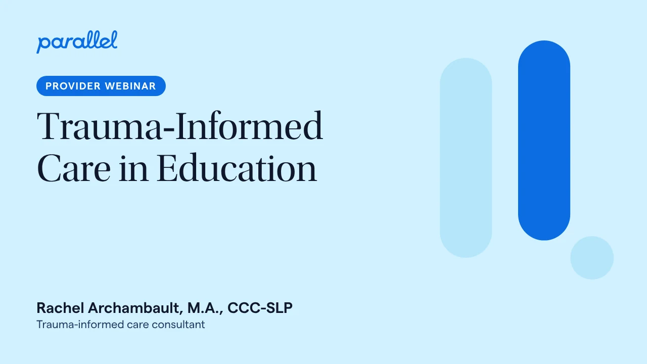 Trauma-Informed Care in Education