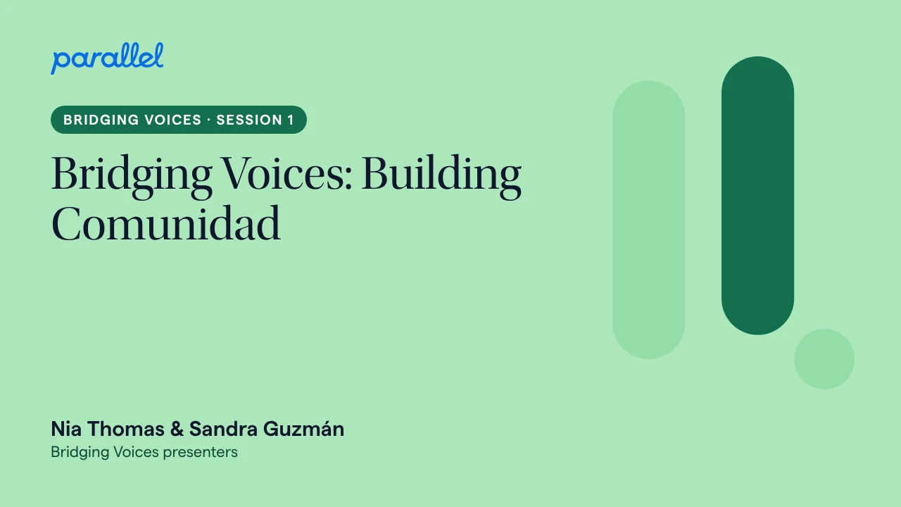 Bridging Voices: Building Comunidad