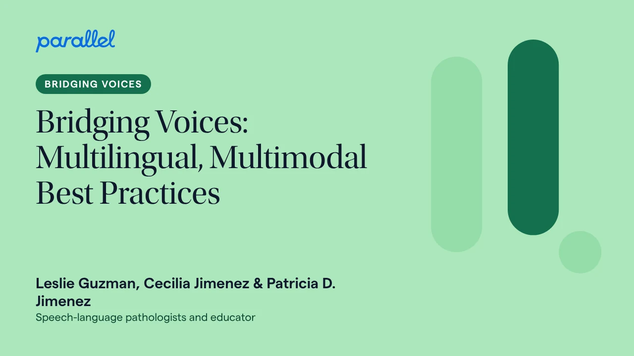 Bridging Voices: Multilingual, Multimodal Best Practices