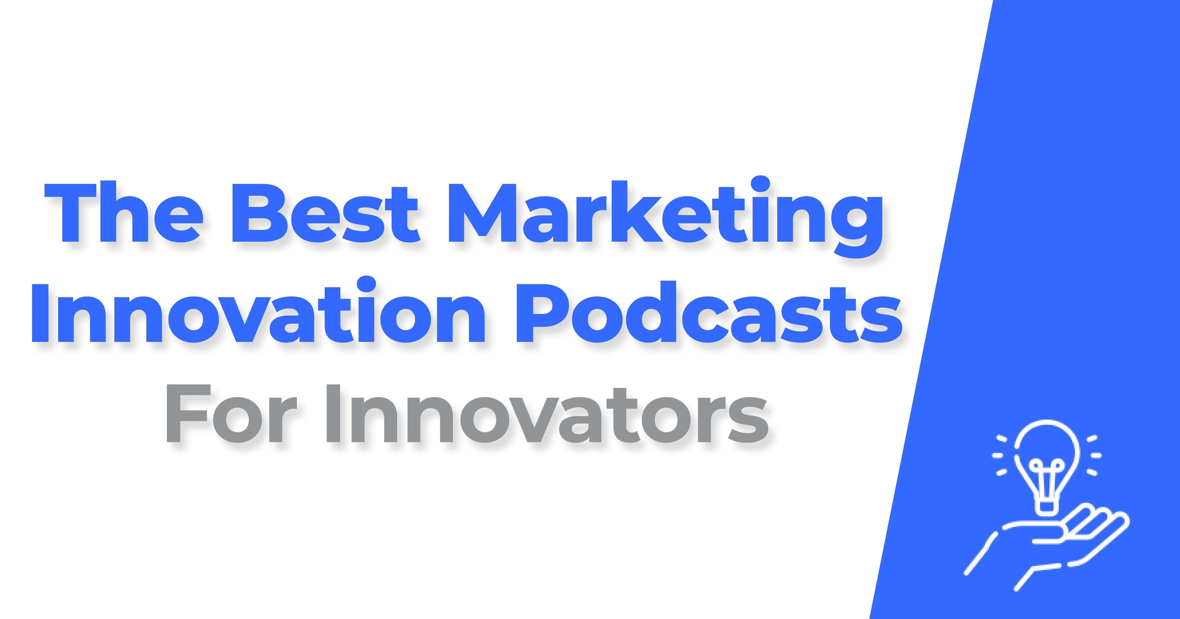 The 17 Best Building Innovative Teams Podcasts For Business Leaders