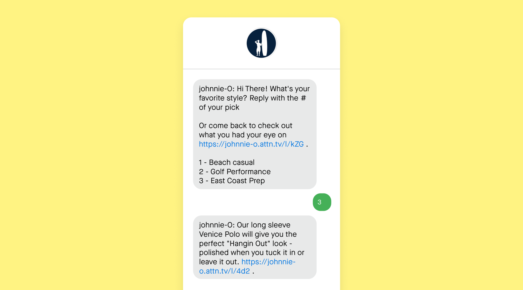 Apparel brand johnnie-O collects style preferences from subscribers via conversational text message.