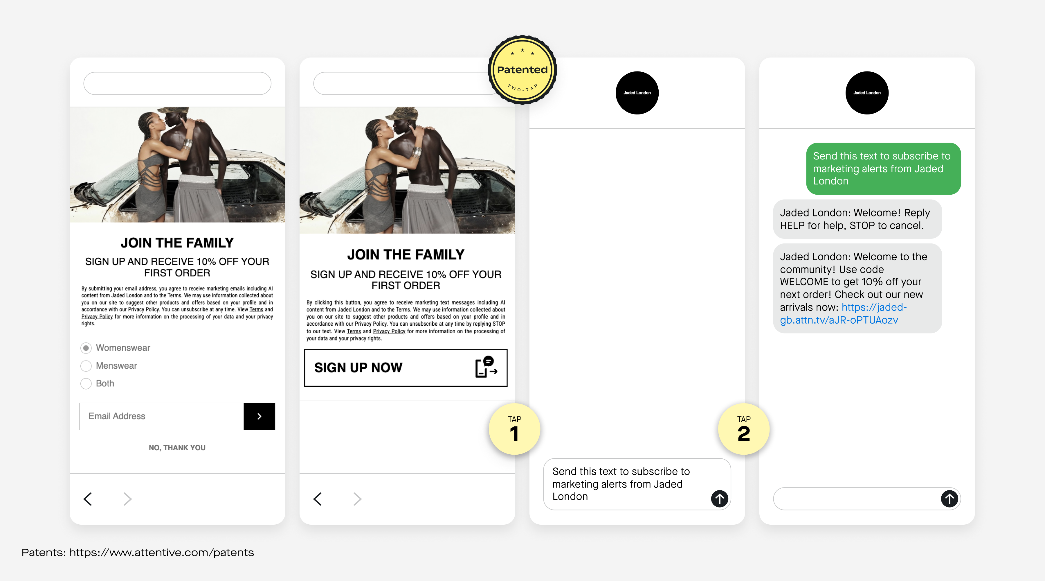 Image of Jaded London using Attentiv'es patented two-tap technology