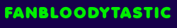 A Fanbloodytastic Logo