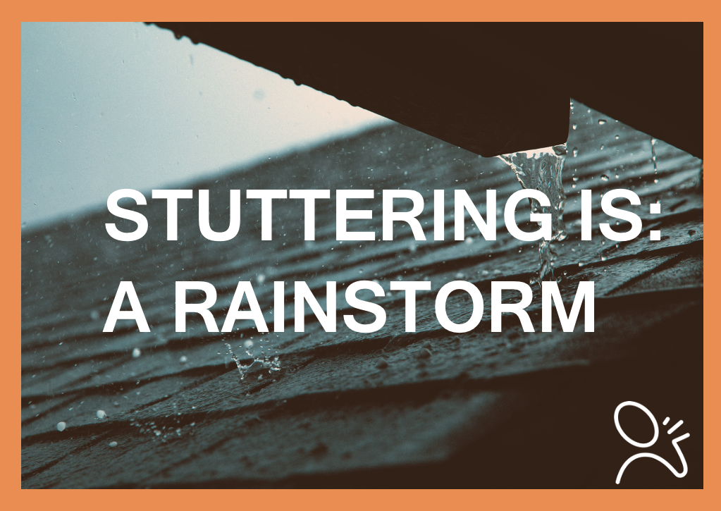 stuttering is a rainstorm quote