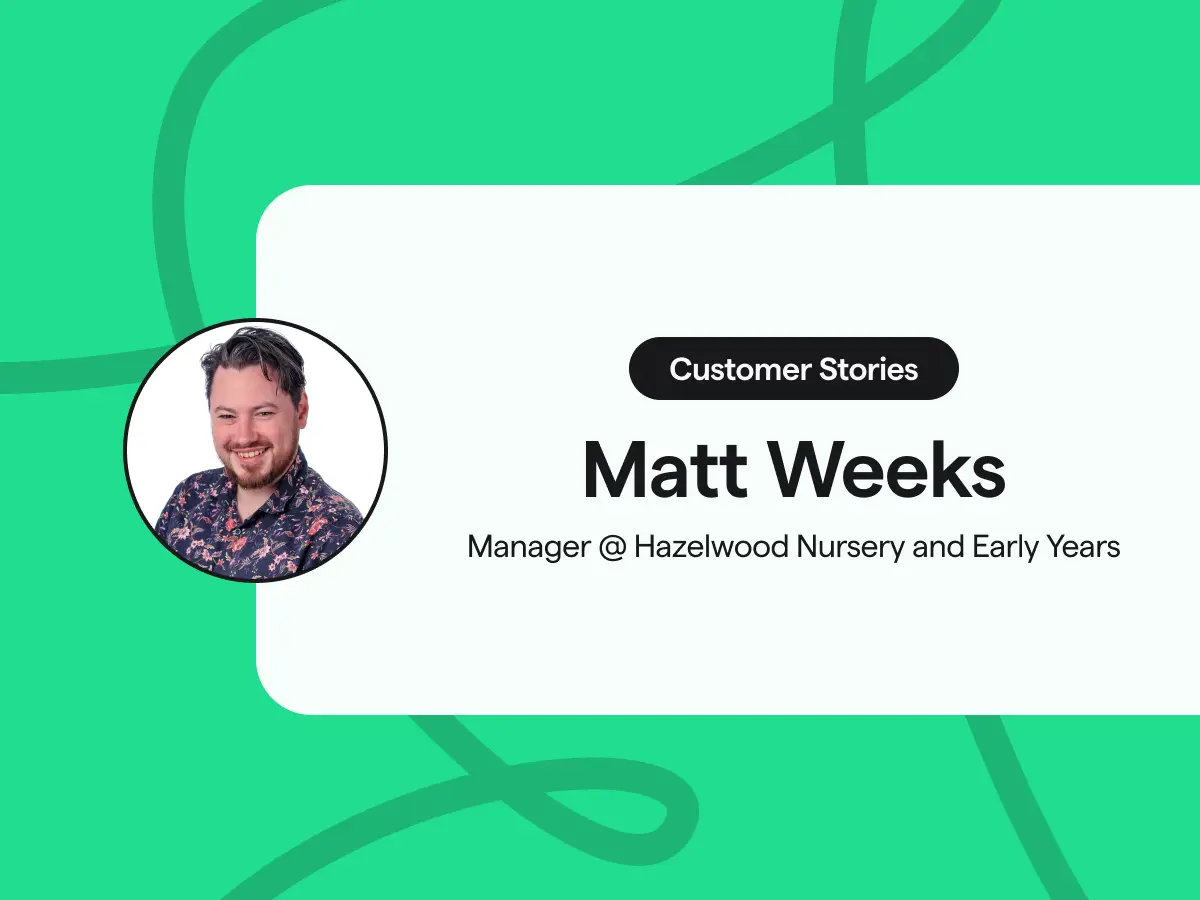 A green background with a photo of Early Years manager Matt Weeks 