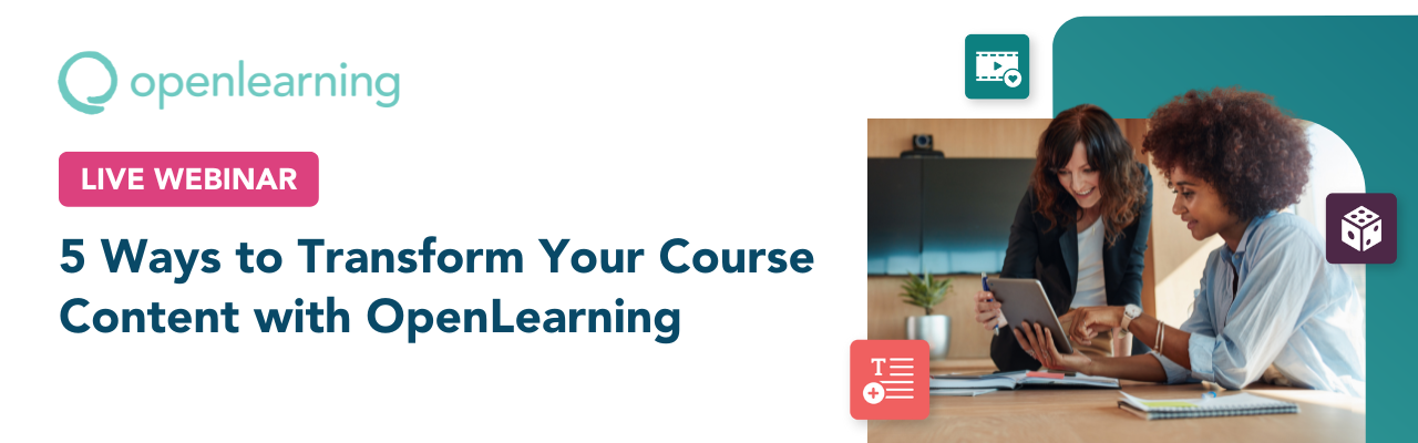 5 طرق لتحويل محتوى الدورة التدريبية الخاصة بك باستخدام OpenLearning