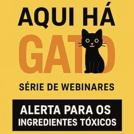 Fundo amarelo com ilustração de um gato preto e texto em português sobre webinars que alertam para ingredientes tóxicos.
