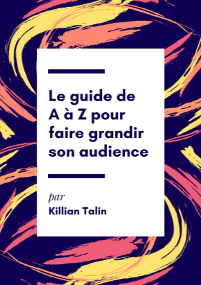Couverture du guide pour faire grandir votre audience