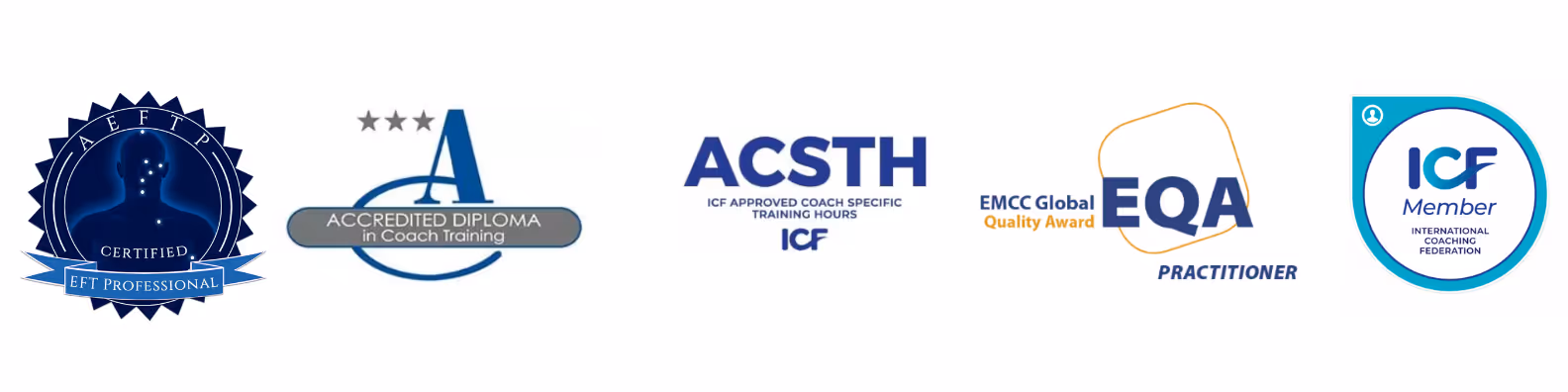 AEFTP Certified EFT Professional, Accredited Diploma in Coach Training, ACSTH ICF Approved Coach Specific Training Hours, EMCC Global Quality Award Practitioner, ICF Member International Coaching Federation