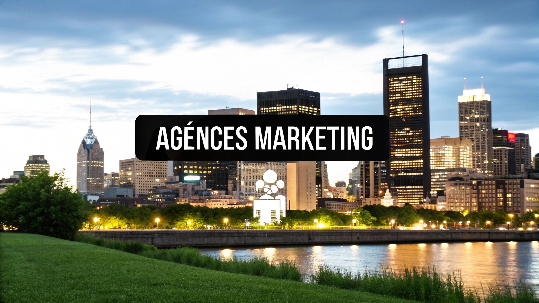 Top 7 des agences marketing à Montréal pour 2025