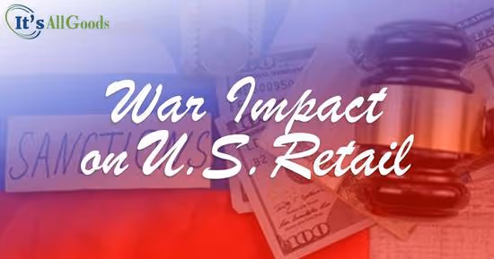 Russia-Ukraine War Impact on Retail