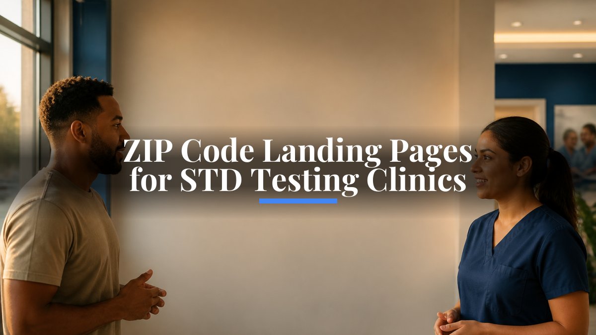 ZIP Code Landing Pages for STD Testing Clinics