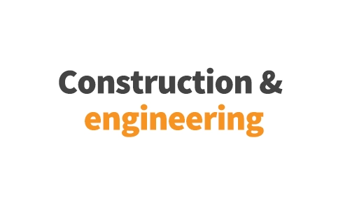 Construction and engineering