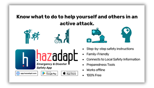Back of a HazAdapt Active Shooter Emergency Safety Guide card with the message “Know what to do to help yourself and others in an active attack.” Illustrations show warning signs, sheltering, first aid, and recovery, alongside HazAdapt Safety App features including step-by-step instructions, family-friendly guidance, local safety information, preparedness tools, offline access, and free availability.