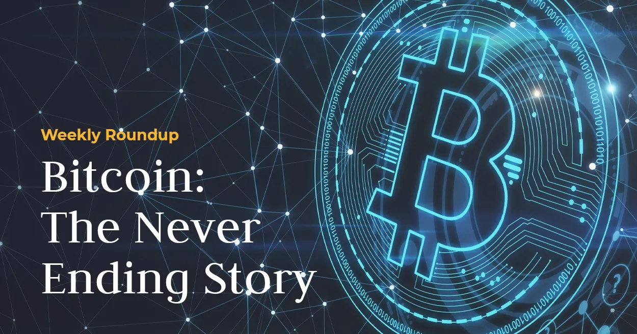 Bitcoin: The Never Ending Story | Skybound Wealth