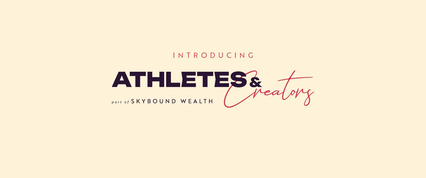 Skybound Wealth launches Athletes & Creators division providing specialist financial advice and long-term planning tailored to the needs of athletes and creators