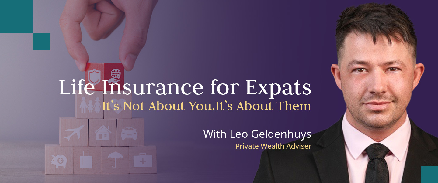 Leo Geldenhuys, Private Wealth Adviser at Skybound Wealth, discussing life and critical illness insurance for expats.