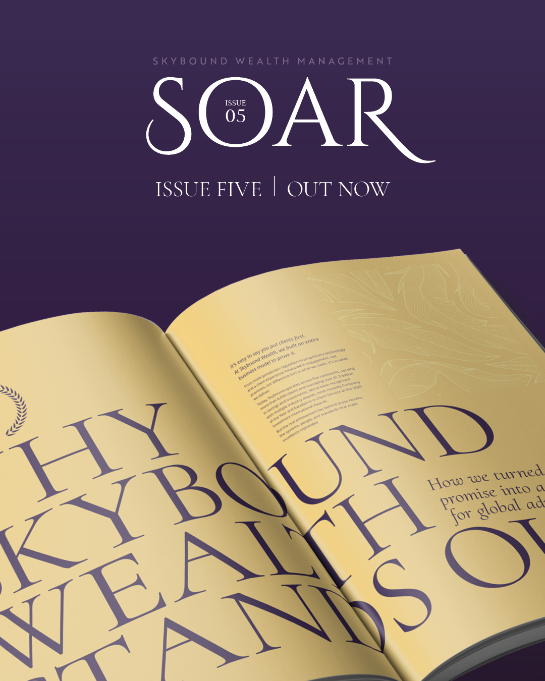 SOAR Issue 5 is here. Inside: practical insight for international investors, and a look at what earned Skybound Wealth Company of the Year.