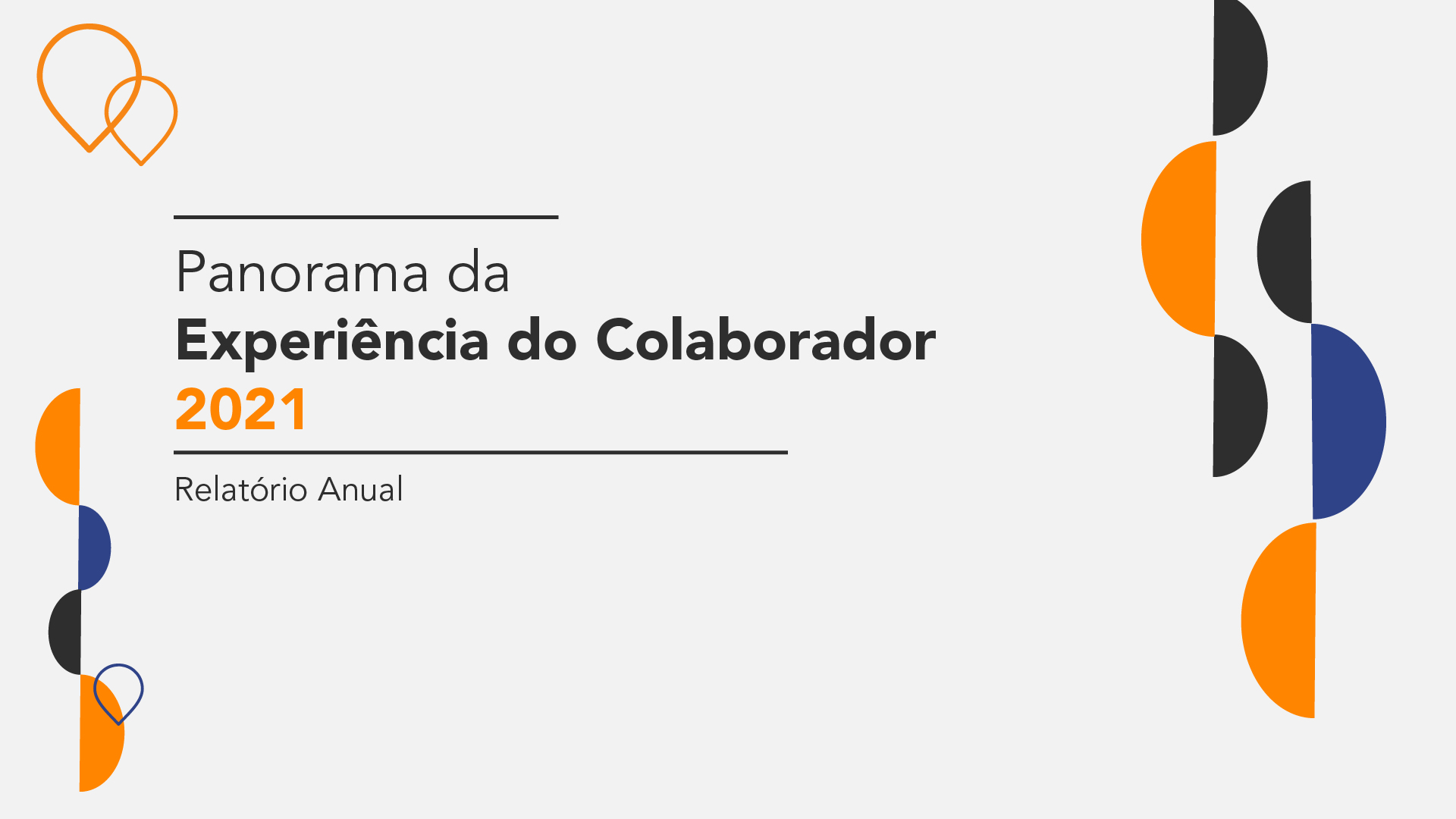 Capa de relatório anual 2021 intitulada Panorama da Experiência do Colaborador com design abstrato em laranja, azul e preto.