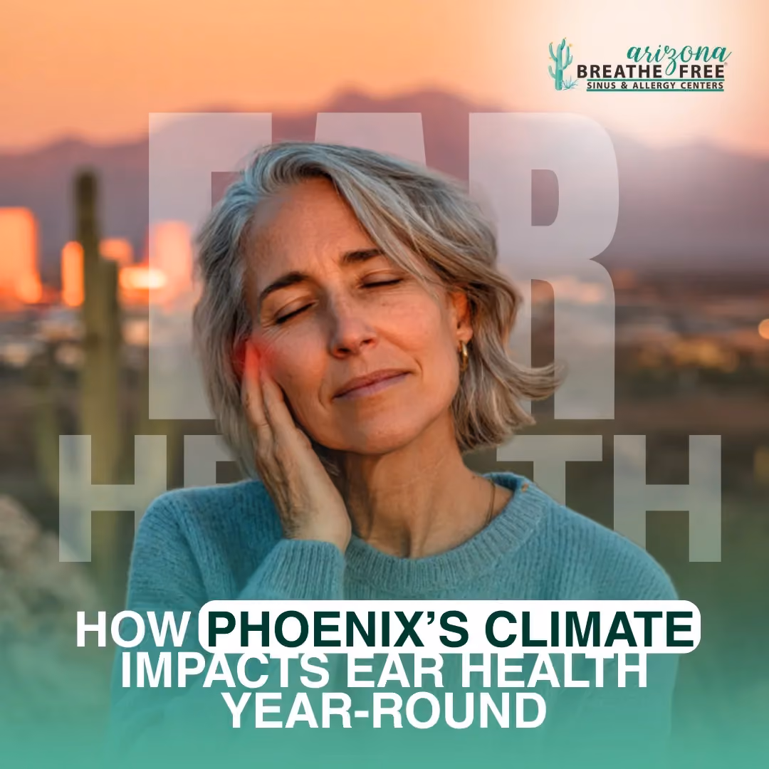 How Phoenix’s Climate Impacts Ear Health Year-Round