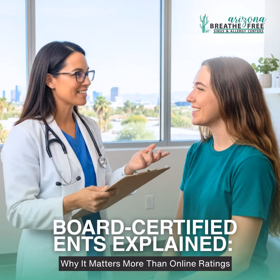 Board-Certified ENTs Explained: Why It Matters More Than Online Ratings