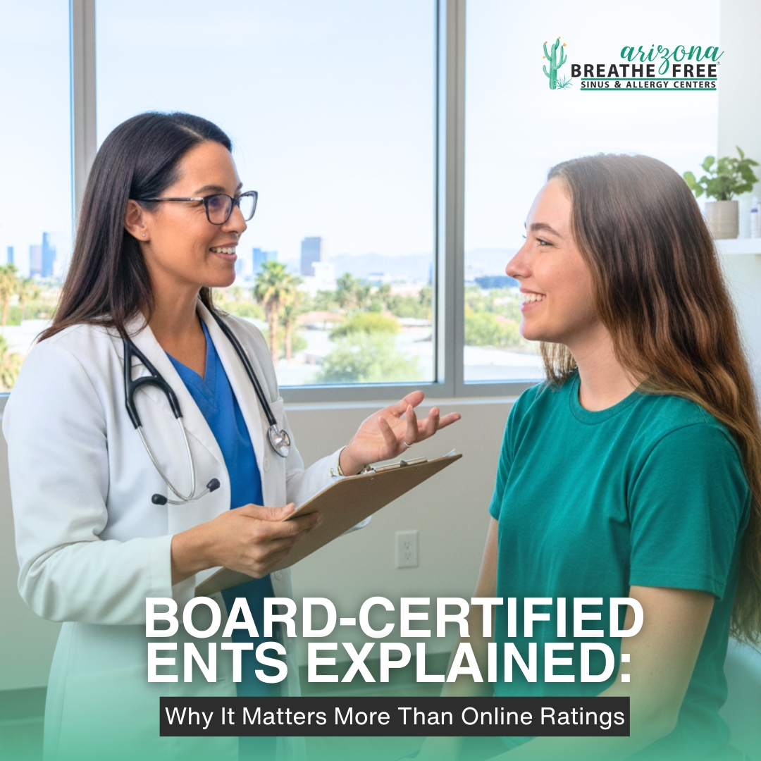 Board-Certified ENTs Explained: Why It Matters More Than Online Ratings