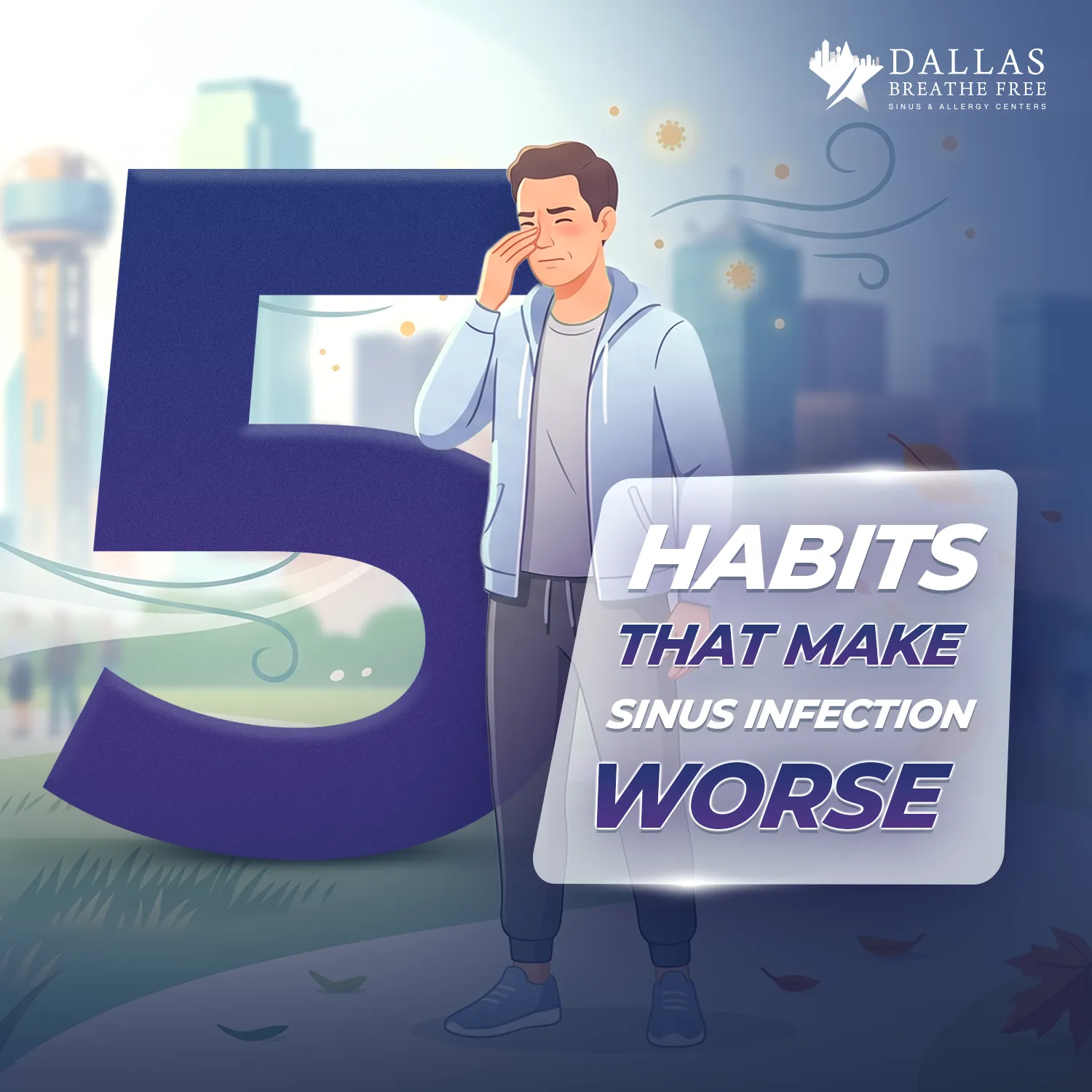 5 Habits That Make Sinus Infections Worse