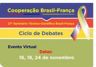 Seminário técnico-científico nas áreas de HIV, outras IST e hepatites virais, marca os 30 anos da Cooperação Brasil-França