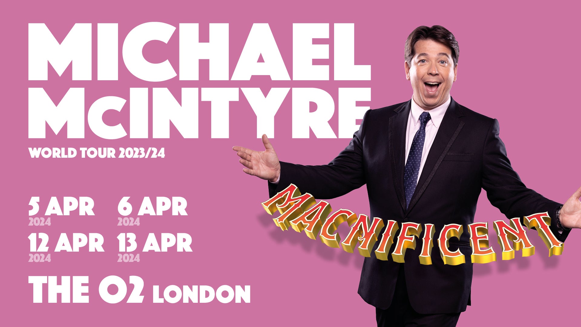 Michael McIntyre: MACNIFICENT