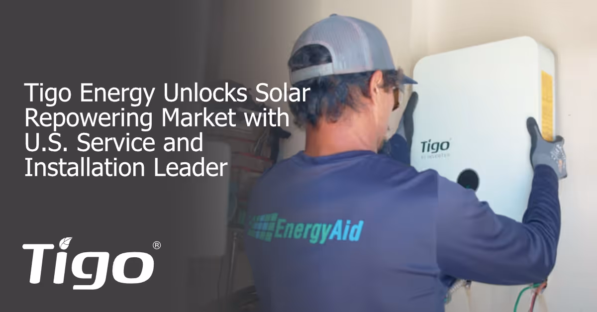 Tigo Energy odblokowuje rynek repoweringu energii słonecznej z amerykańskim liderem usług i instalacji