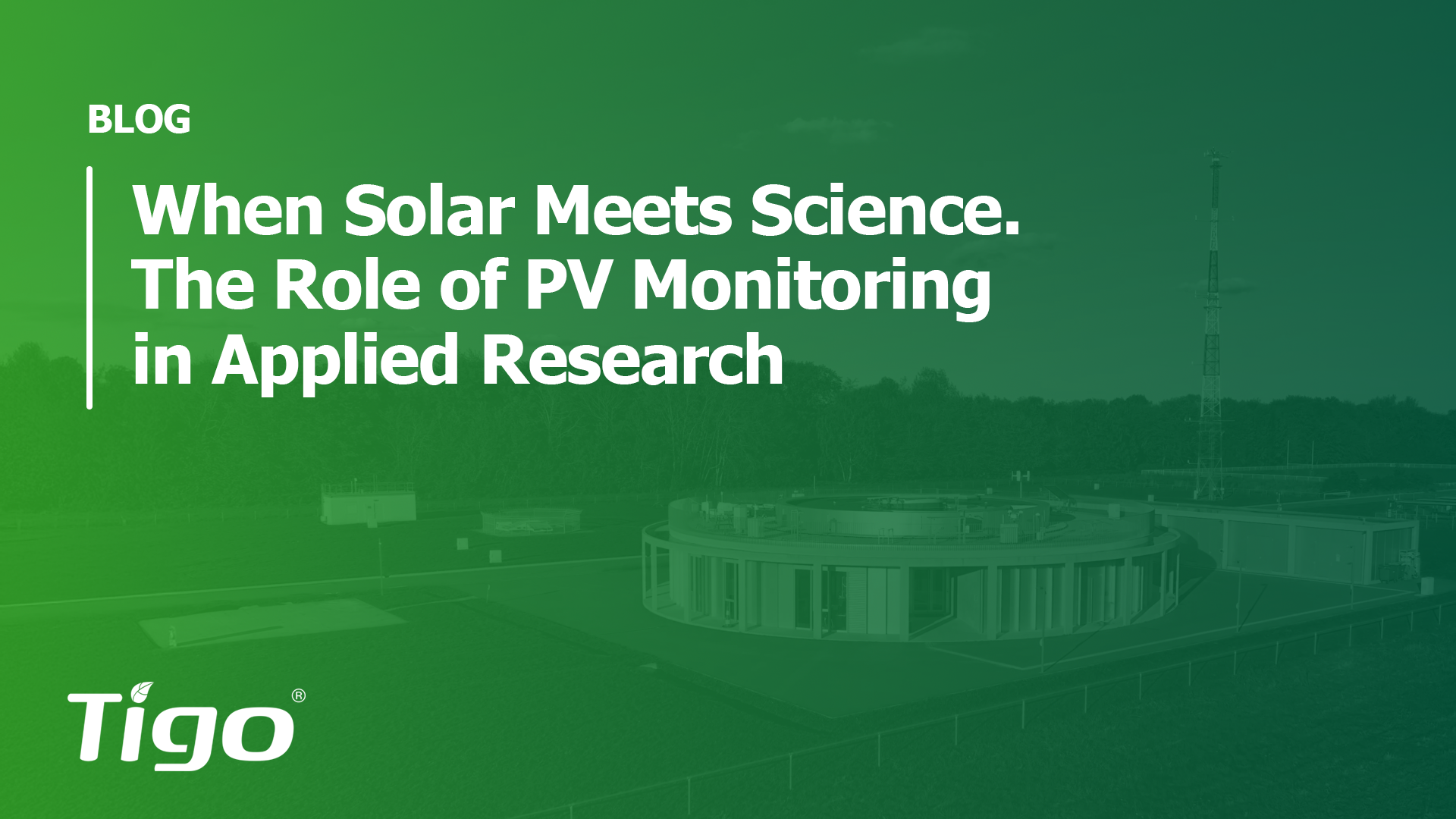 Quando il solare incontra la scienza - Il ruolo del monitoraggio fotovoltaico nella ricerca applicata