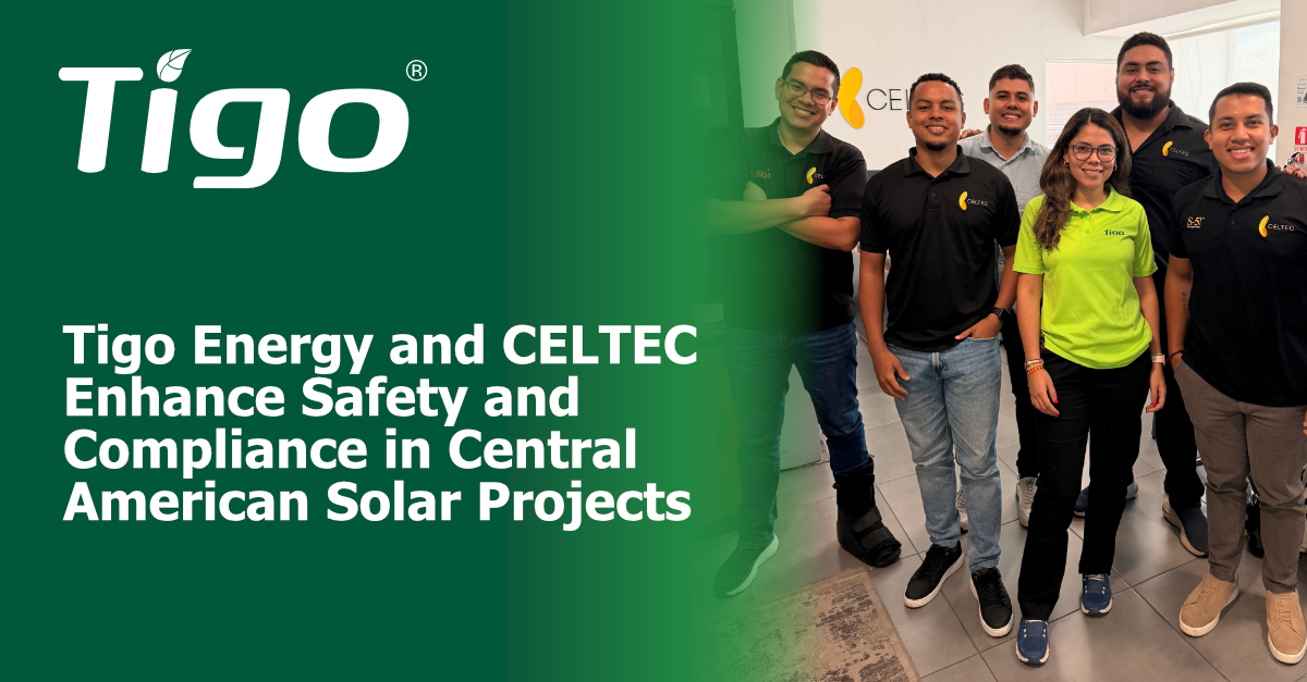 Tigo Energy and CELTEC Enhance Safety and Compliance in Central American Solar Projects