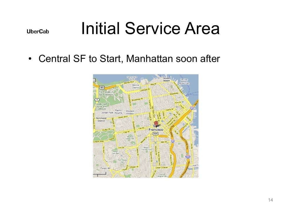 Uber Slide 14: Initial Service Area