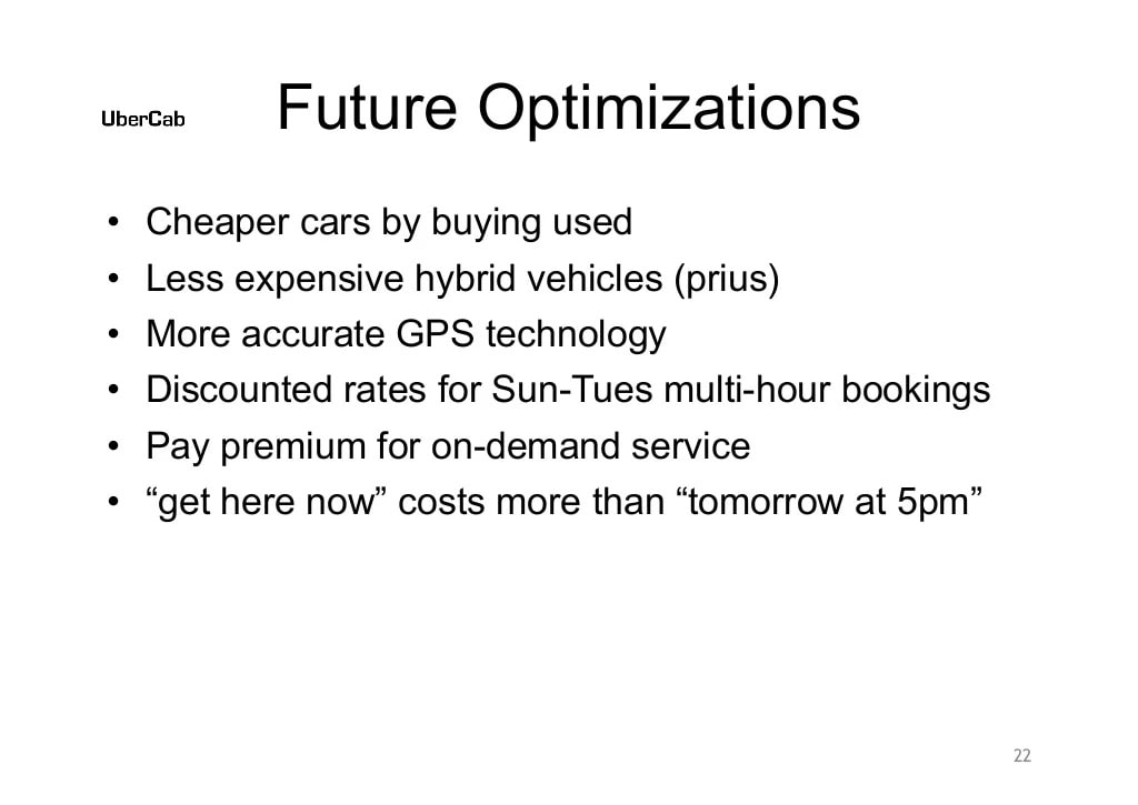 Uber Slide 22: Future Optimizations