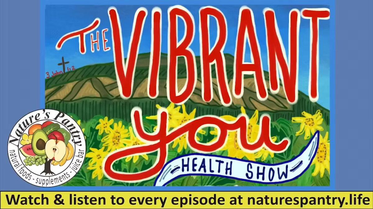 Todd Pierce and Blake Bars on 'The Vibrant You Health Show'