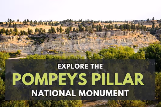 Pompeys Pillar National Monument View