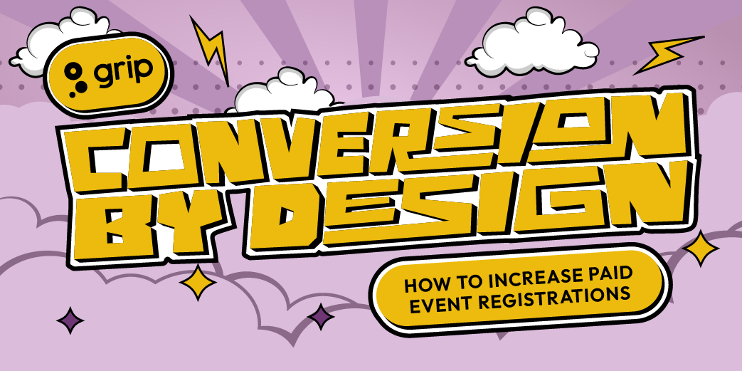 Conversion by design: How to increase paid event registrations